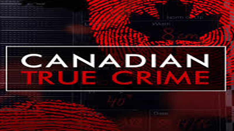 True Crime Canada
