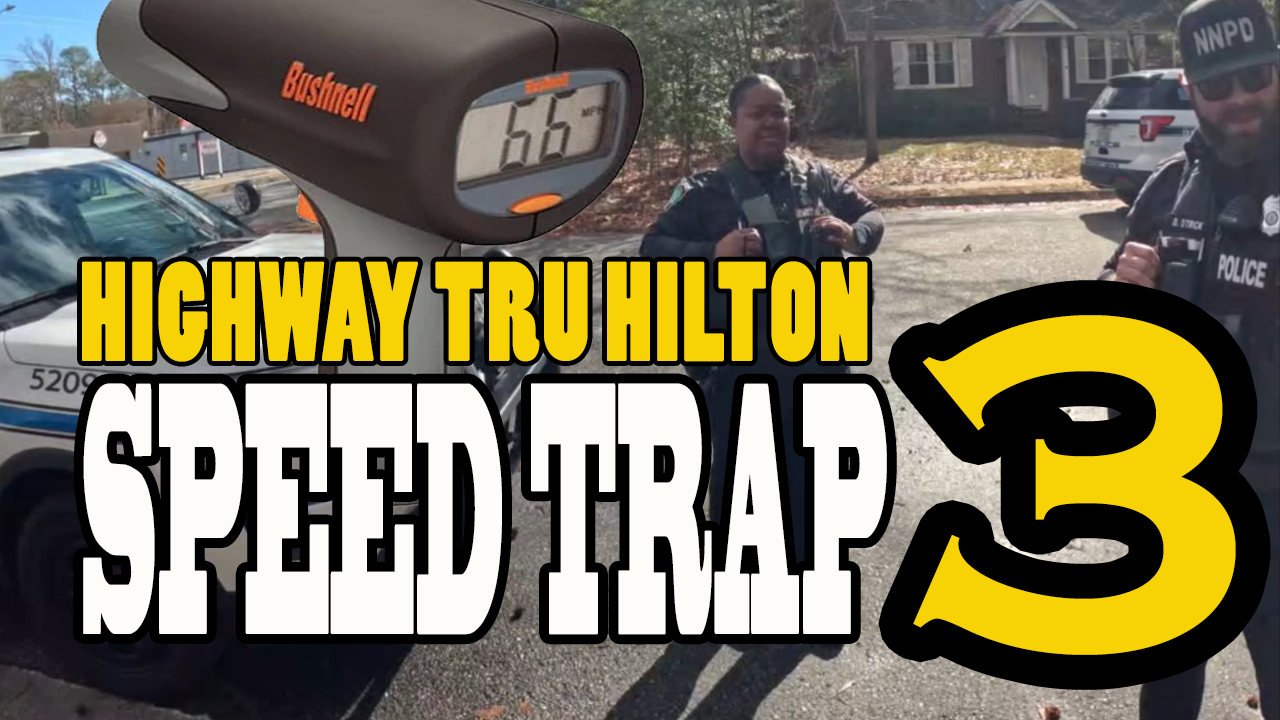 Speed Trap 3 Highway tru Hilton